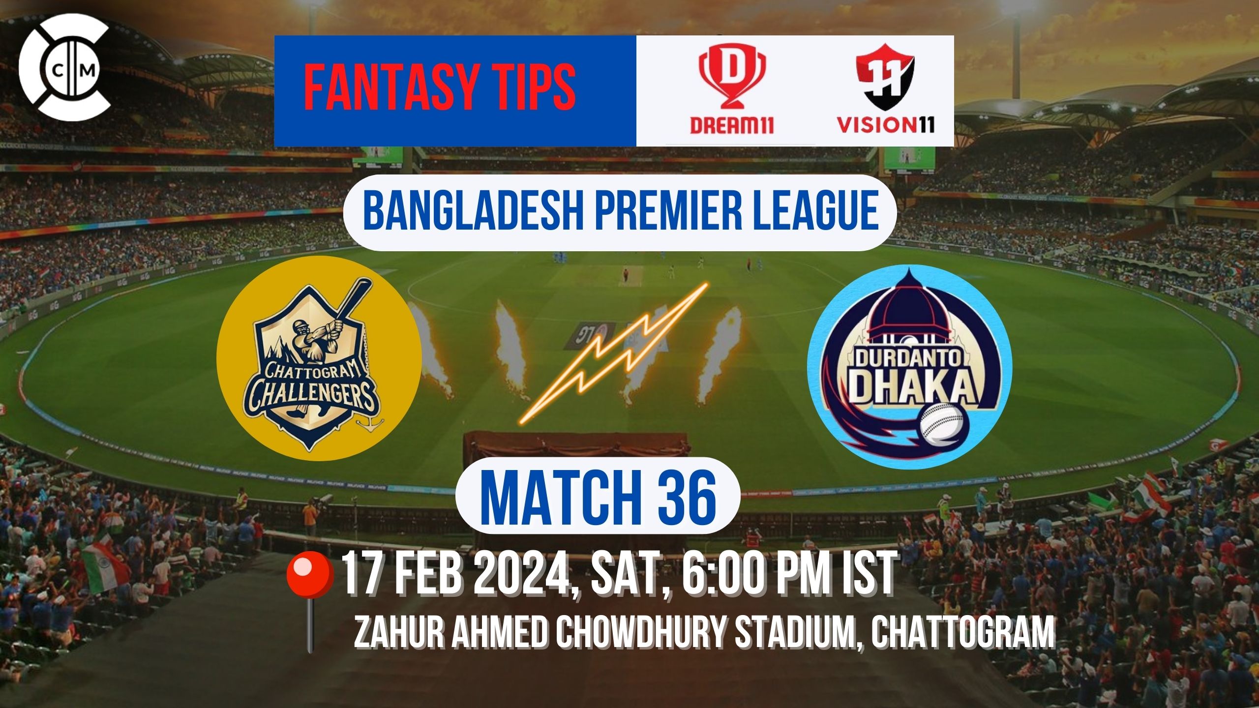 CCH vs DD Dream11 Prediction, BPL Fantasy Cricket Tips, Playing 11, Injury Updates & Pitch Report For Match 36