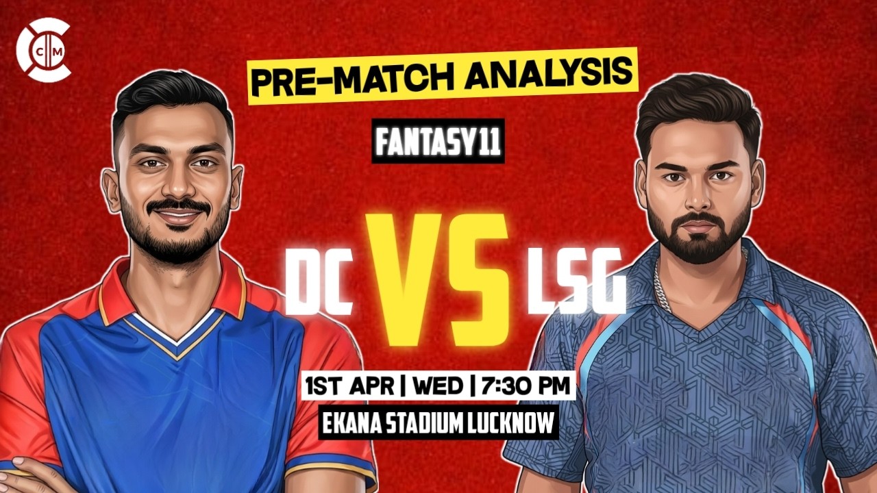 DC vs LSG IPL 2026 Match Preview | Cricketmood.com