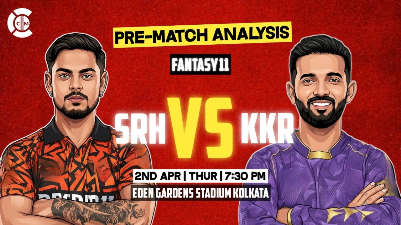 KKR vs SRH Match 6 Preview | Cricketmood.com